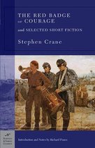 The Red Badge of Courage: And Selected Short Fiction