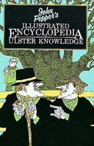 Illustrated Encyclopaedia of Ulster Knowledge