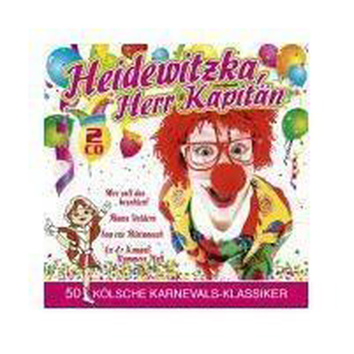 Heidewitzka, Herr Kapitan - 50 Grobe Erfolge