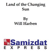 Land of the Changing Sun