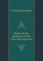 Rules of the Brothers of the Christian Schools