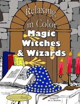 Relaxing in Color Magic, Witches and Wizards