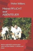Meine Pflicht War Abenteuer