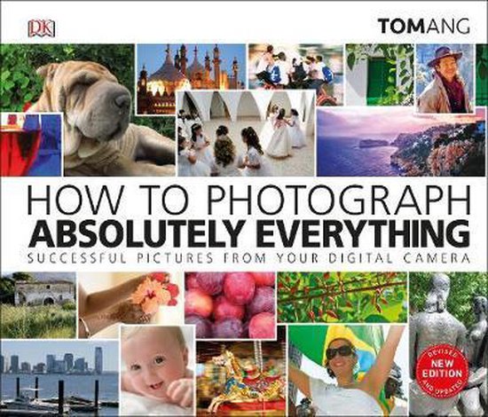 How to Photograph Absolutely Everything - cover