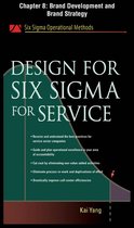 Design for Six Sigma for Service, Chapter 8 - Brand Development and Brand Strategy