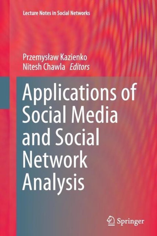 Lecture Notes in Social Networks- Applications of Social Med ... - cover