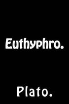 Euthyphro.