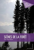Scènes de la forêt