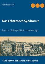 Das Echternach-Syndrom 2 - Das Echternach-Syndrom 2