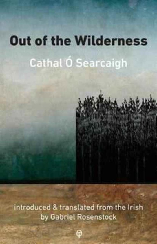 Boek "Out of the Wilderness" van Cathal Ó Searcaigh, geïntroduceerd en vertaald door Gabriel Rosenstock.
