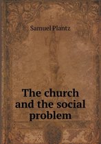 The Church and the Social Problem