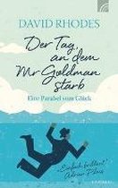 Der Tag, an dem Mr Goldman starb