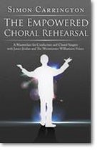 Simon Carrington: Empowered Choral Rehearsal DVD
