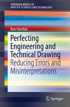 SpringerBriefs in Applied Sciences and Technology 139 - Perfecting Engineering and Technical Drawing