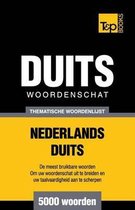 Dutch Collection- Thematische woordenschat Nederlands-Duits - 5000 woorden