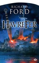 Havrefer 3 - Havrefer, T3 : Le Seigneur des Cendres