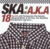 Ska: A.K.A.