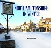 Northamptonshire in Winter
