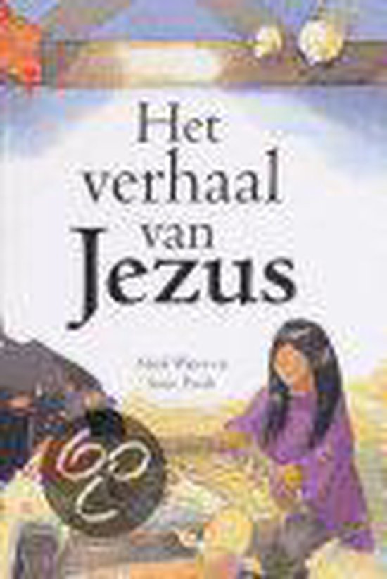 Cover van het boek 'Het verhaal van Jezus'