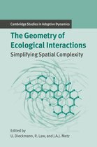 Cambridge Studies in Adaptive DynamicsSeries Number 1-The Geometry of Ecological Interactions