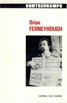 Essais sur les œuvres - Brian Ferneyhough