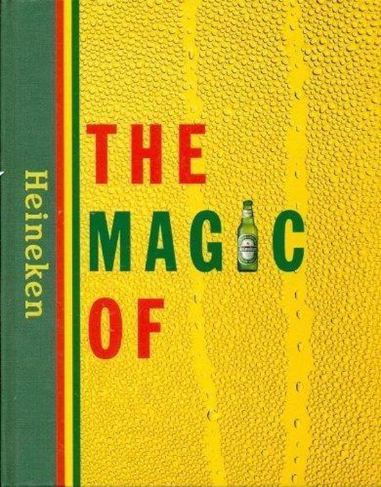 The magic of Heineken