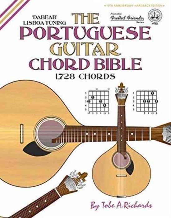 De cover van "THE PORTUGUESE GUITAR CHORD BIBLE" met 1.728 akkoorden, voorpagina van een boek met de titel "DABEAB LISBOA TUNING", de Portugese Gitaar Akkoorden Bijbel, 1.728 Akkoorden.