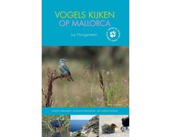 Vogels kijken in 4 - Vogels kijken op Mallorca