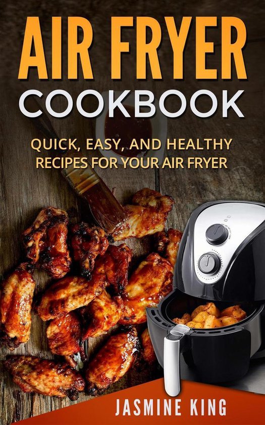 Air Fryer Cookbook: Quick, Easy, and Healthy Recipes for You ... - cover