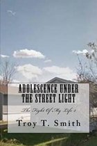 Adolescence Under the Street Light