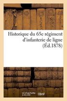 Historique Du 65e Regiment d'Infanterie de Ligne