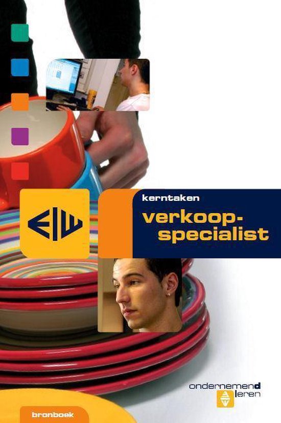 Ondernemend leren - Kerntaken verkoopspecialist - Arjo van Santen | Respetofundacion.org