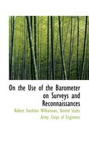 On the Use of the Barometer on Surveys and Reconnaissances