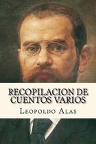 Recopilacion de Cuentos Varios (Spanish Edition)