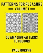 Patterns For Pleasure Coloring Book Volume 1