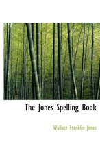 The Jones Spelling Book