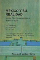 M xico Y Su Realidad