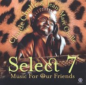 Select 7 By Claude Challe