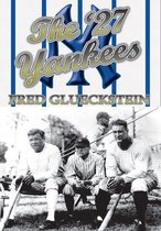 The '27 Yankees