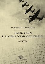 Collection Classique - 1939-1945 La Grande Guerre