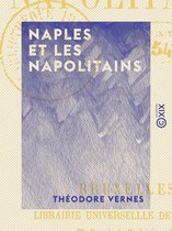 Naples et les Napolitains