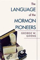 The Language of the Mormon Pioneers