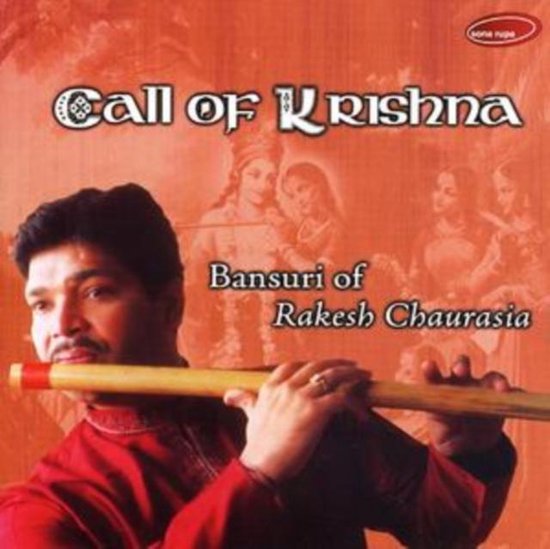 Call Of Krishna, Rakesh Chaurasia CD (album) Muziek