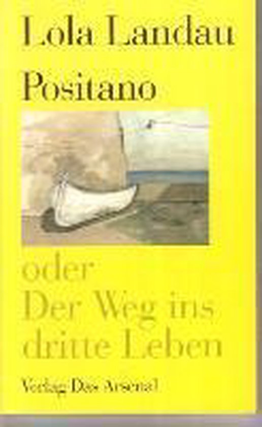 positano-oder-der-weg-ins-dritte-leben-lola-landau-9783921810620