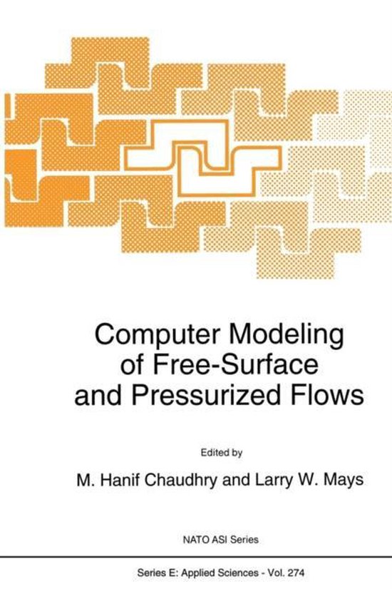 NATO Science Series E:274- Computer Modeling of Free-Surface and ...