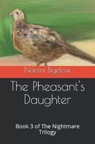 The Pheasant's Daughter