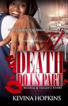Til Death Do Us Part
