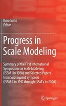 Progress in Scale Modeling