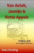 Van Asfalt, Jasmijn & Rotte Appels
