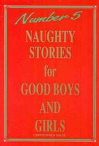 Naughty Stories for Good Boys and Girls